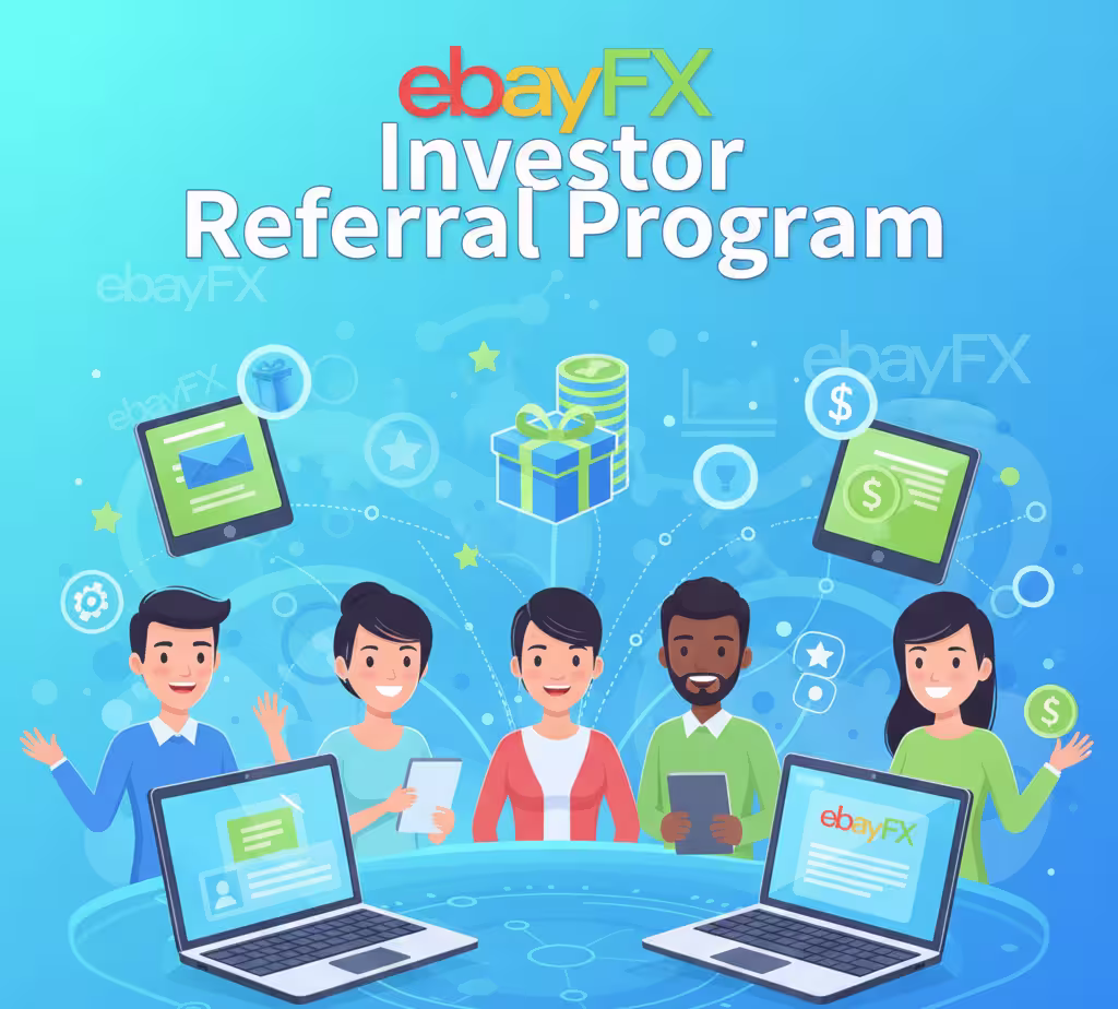 eBayFX Launches New Investor Referral Program to Reward Loyal Clients